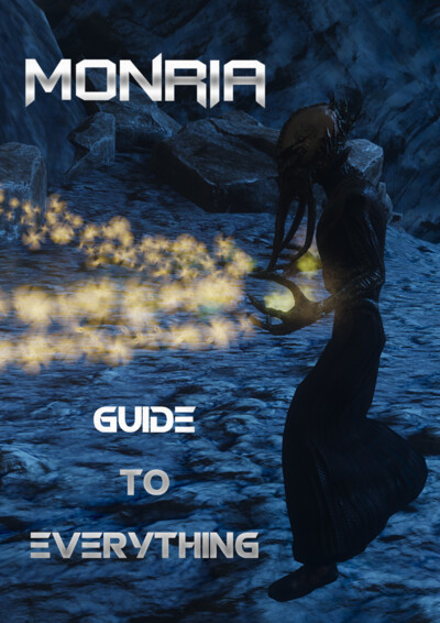 Cover page showing a dark cave environment with a shadowy figure casting a glowing spell or light, with the title 'MONRIA GUIDE TO EVERYTHING' in metallic font.