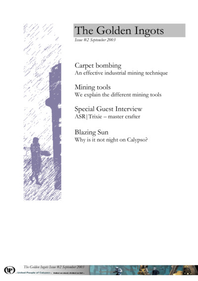Cover page of The Golden Ingots Issue #2 September 2003 featuring the title and main article topics: Carpet bombing, Mining tools, Special Guest Interview with ASR|Trixie, and Blazing Sun discussing why it is not night on Calypso. The page has a stylized 