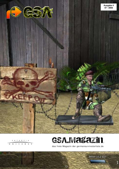 Cover page of GSA.Magazin Ausgabe 4 showing a character in Entropia Universe sitting on a swing in front of a wooden building with a 'KEEP OUT' sign featuring a skull and crossbones. The magazine title 'GSA.Magazin' and issue details 'Ausgabe 4 07 / 2008'