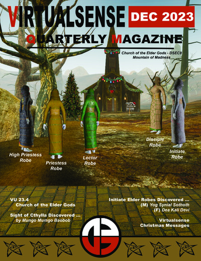 Cover of Virtualsense Quarterly Magazine December 2023 featuring five characters in Elder God Robes standing in front of the Church of the Elder Gods at Mountain of Madness, DSEC9, decorated with Christmas lights and ornaments. The cover includes titles o