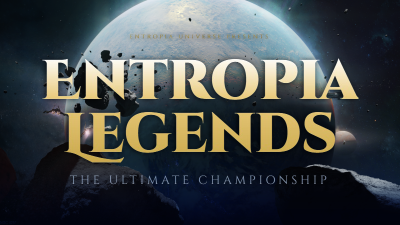 Entropia Legends — $50,000 Prize Pool